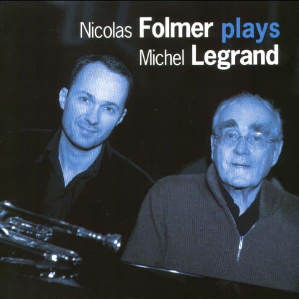 NICOLAS FOLMER PLAYS MICHEL LEGRAND